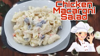 GUMAWA AKO NANG CHICKEN MACARONI SALAD [upl. by Ettennad479]