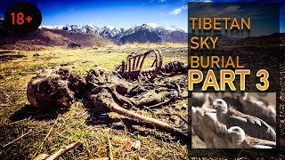 Extreme Burial Ritual Tibet Sky burials PART 3 [upl. by Hen]