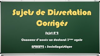 Sujets de Dissertation Corrigés N°2  Sciences du langage [upl. by Assilem274]