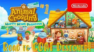 Animal Crossing New Horizon  Happy Home Paradise DLC  Road to GOAT Designer  Gameplay 1 [upl. by Nirraj185]