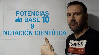 Potencias de base 10 y notación científica [upl. by Raycher]