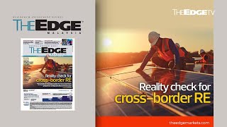 EDGE WEEKLY Reality check for crossborder RE [upl. by Hescock842]