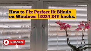 How to Install Perfect Fit Blinds in Windows  No Drill amp REALLY EASY 2024 DIY Hacks [upl. by Deibel]