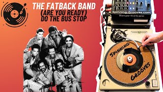 The Fatback Band  Are You Ready Do The Bus Stop [upl. by Desdemona]