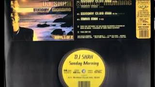 DJ Shah  Sunday Morning Sunday Club Mix 2003 [upl. by Maxima]