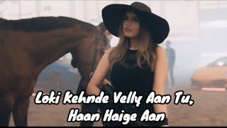 Haan Haige AaVideoampLyricsKARAN AUJLA ft Gurlez Akhtar  Rupan Bal  Avvy Sra  Latest Song 2020 [upl. by Orlantha]