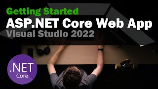 Getting Started With ASPNET Core Web App  Visual Studio 2022 [upl. by Leighton325]