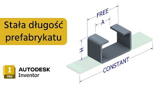 Modelowanie blachy ze stałą długością  konfigurator iLogic  Autodesk Inventor Tutorial 41 [upl. by Pedro]