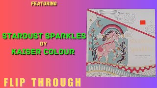 Flip ThroughKaiser Colour Stardust SparklesLate Night Coloring Mama [upl. by Ydniahs]