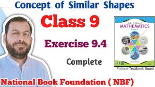 Class 9 exercise 94 NBF Maths Ex 94 national book foundation maths  Concept of Similar Shapes [upl. by Medardas433]