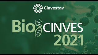 Biocinves 2021 quotBiotecnología y Bioingenieríaquot [upl. by Jany]