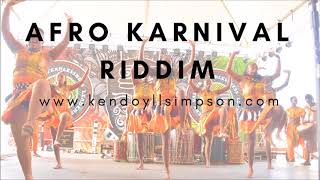 Afro Karnival Riddim  Afro Soca Instrumental 2018  wwwkendoyllsimpsoncom [upl. by Nabe]