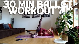 30 MIN BALLET FULL BODY WORKOUT 7BALLETWarm upLegs AbsButt and StretchingPILATES with Style [upl. by Bazar]