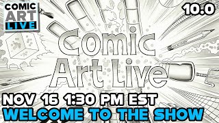 Welcome to the 10th Comic Art LIVE Fall 2024 [upl. by Arinaj]