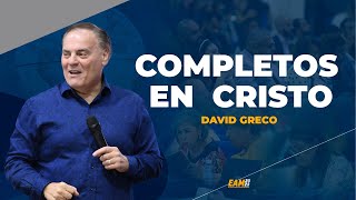 COMPLETOS EN CRISTO DAVID GRECO EAM [upl. by Eenram509]