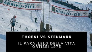 Il parallelo della vita Thoeni vs Stenmark [upl. by Rexfourd553]