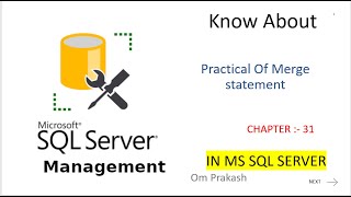 MERGE Statement in SQL Server chapter 31 [upl. by Eiloj603]