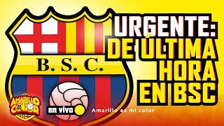 🔴 ENVIVO ⚫🟡 URGENTE DE ÚLTIMA HORA EN BSC 🟡⚫ [upl. by Phaedra]