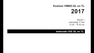 Wiskunde Examen Vmbo GLTL 2017 Tijdvak 1 Opg 1 tm 4 [upl. by Lletram]