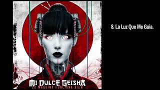 Mi Dulce Geisha  La Luz Que Me Guia [upl. by Sral]