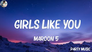 Maroon 5  Girls Like You Lyrics ft Cardi B  Miley Cyrus Twenty One Pilots Mix Lyrics [upl. by Atneuqal890]