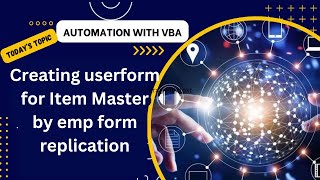 Creating userform for Item Master by emp form replication [upl. by Hsreh]
