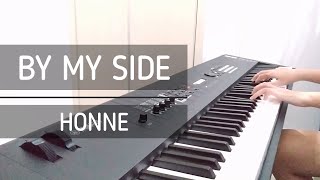 By My Side  HONNE Piano Lyrics Cover  SHEET MUSIC [upl. by Florette254]