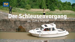 Der Schleusenvorgang  Göta Kanal [upl. by Assiluj]