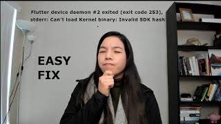 Flutter device daemon 1 exited exit code 253 stderr Cant load Kernel binary Invalid SDK hash [upl. by Machute]