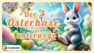 Der Osterhase ist unterwegs 🐰🐣  Ostegrüße zum Versenden auf Whatsapp und Co [upl. by Ameluz505]