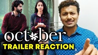 OCTOBER TRAILER REACTION  Varun Dhawan Banita Sandhu  55 STARS [upl. by Medor]