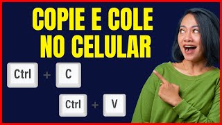 COMO COPIAR E COLAR NO CELULAR [upl. by Krystyna]