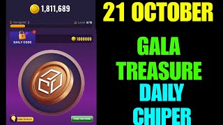 21 October GALA Treasure Tapper Daily Code  GALA Treasure Tapper Daily Code 21 October [upl. by Ramsey]