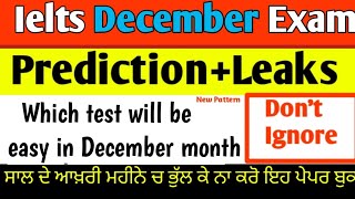 December 2024 Ielts Exam dates Prediction  December Exams  AcademicGeneral  New Exam Pattern🔥 [upl. by Aihsad648]