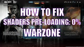 UPDATED Call of Duty Warzone  Shaders Preloading stuck at 0 leads to CRASH  FIX kind of [upl. by Ashmead]