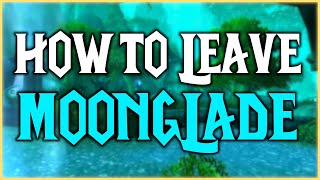 How to leave Moonglade [upl. by Erskine]