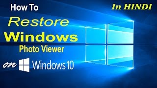 How to Restore Window photo Viewer on Windows 10 IN HINDI [upl. by Amanda]