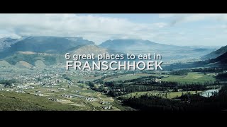 6 great places to eat in Franschhoek [upl. by Ased]