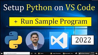 How to Run Python in Visual Studio Code on Windows 10 2022  Run Sample Python Program [upl. by Ytsud]