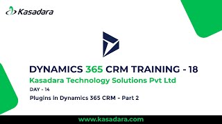 Plugins in Dynamics 365 CRM  2  D365 CRM Training  Part 18 [upl. by Chlori]