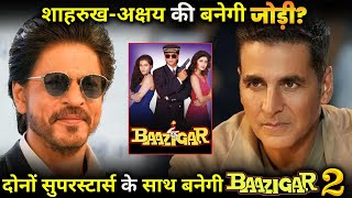 Will Shahrukh Khan Akshay Kumar Team up for BAAZIGAR 2  Check the details [upl. by Lyrem]