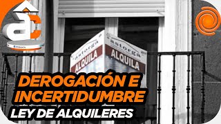 Inmobiliarios sobre la derogación de la ley de alquileres “Genera incertidumbrequot [upl. by Duke]