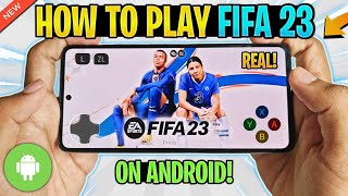 NEW 🔥 HOW TO PLAY FIFA 2023 ON ANDROID  FIFA 23 ANDROID  GAMEPLAYREVIEW [upl. by Batty44]