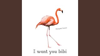 I want you bibi 2014 [upl. by Anders]