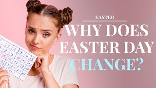 When is Easter and why does it change every year [upl. by Eirotal]