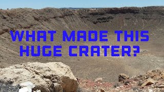 Barringer Crater in Arizona You wont believe what made this crater [upl. by Connett]