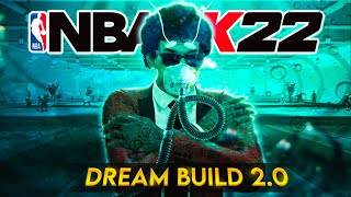 My NBA 2K22 DREAM Build is BACK but its REBIRTHED [upl. by Aneroc190]