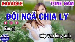 Đôi Ngã Chia Ly Karaoke Tone Nam [upl. by Aderf]