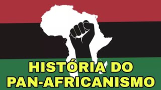 HISTÓRIA DO PANAFRICANISMO [upl. by Kerk]