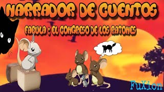 Fabula El Congreso de Los Ratones [upl. by Ordnaxela933]